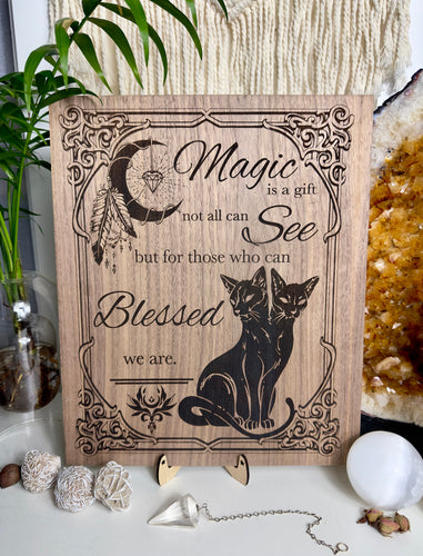 Magic is a gift | Wicca message | display plaque